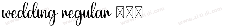 wedding regular字体转换